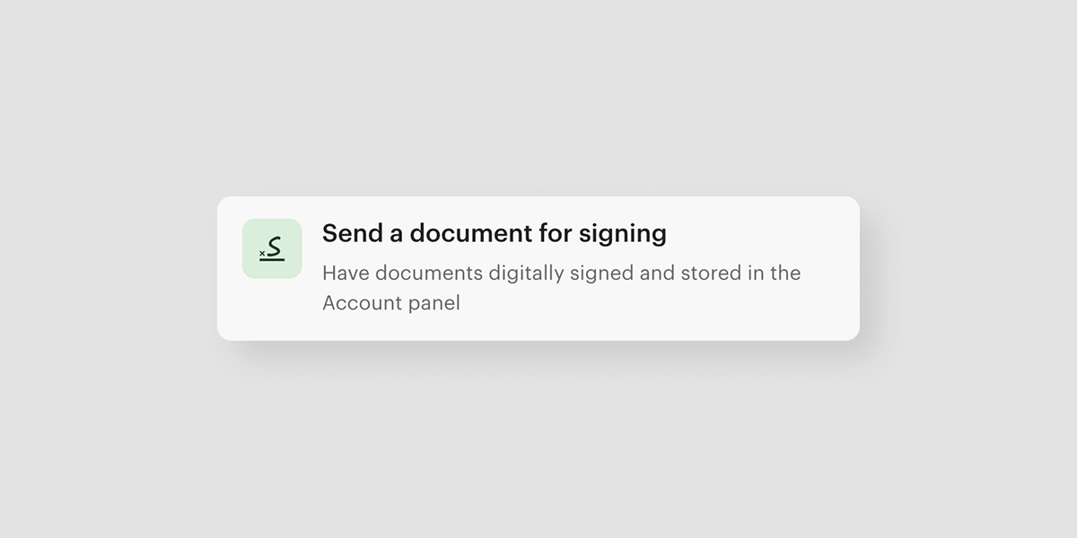 A feature card that reads “Send a document for signing – Have documents digitally signed and stored in the Account panel.”